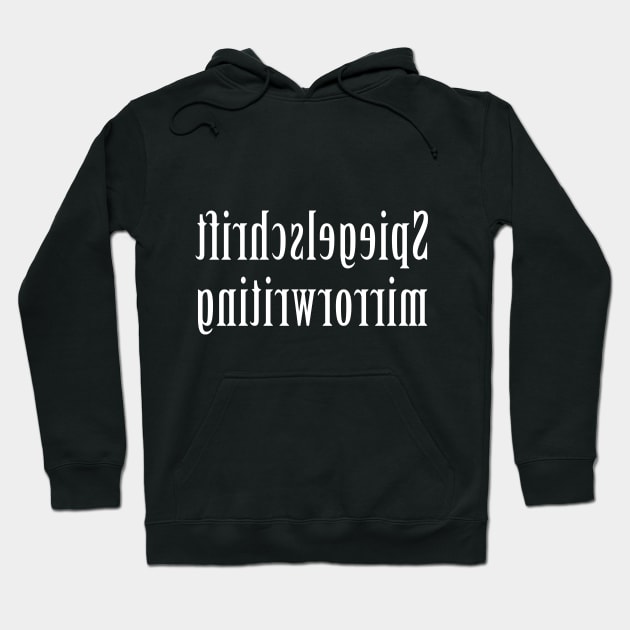 mirror writing spiegelschrift Hoodie by wolliholli